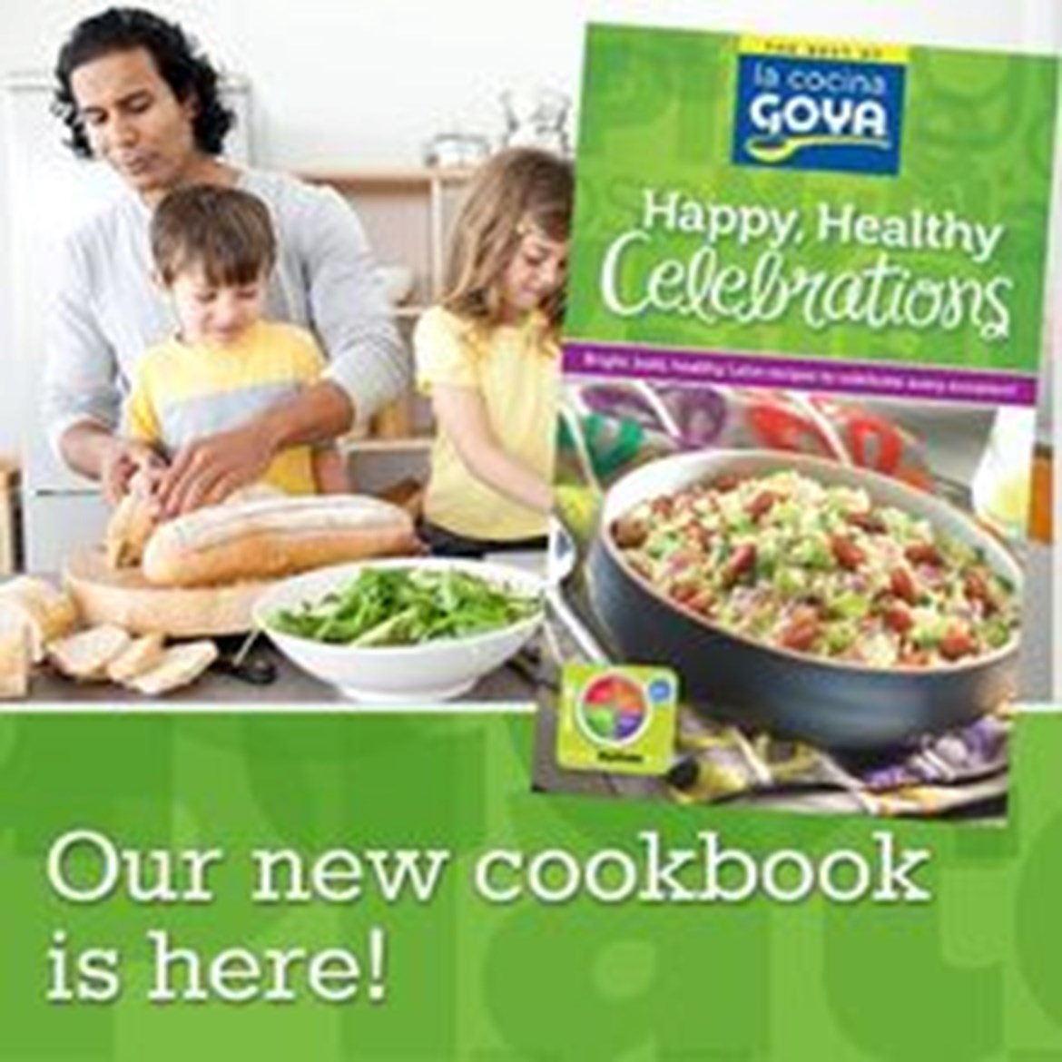 Press Release: Goya Launches MyPlate/MiPlato Cookbook: Healthy, Tasty, Affordable Latin Cooking