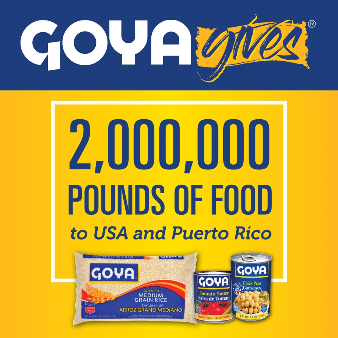 Press Release: GOYA INITIATES CRITICAL DISTRIBUTION  OF TWO MILLION POUNDS OF FOOD  ACROSS THE UNITED STATES AND PUERTO RICO Working for Our Country #GoyaGives 