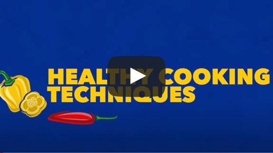 Healthy Cooking Techniques